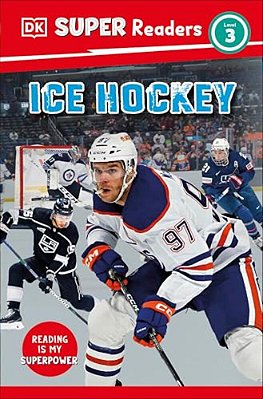 Dk Super Readers Level 3 Ice Hockey-..