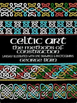 Celtic Art: The Methods Of Construction-..