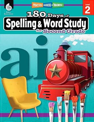 180 Days(tm) Spelling And Word Study For Second Grade: Practice, Assess, Diagnose-..
