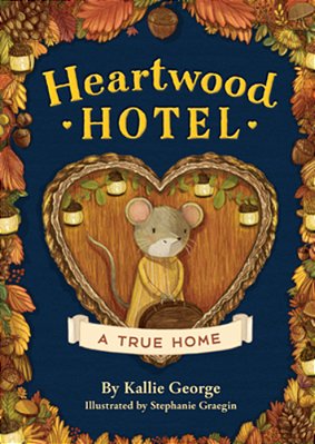 Heartwood Hotel: A True Home-..