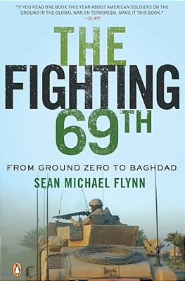 The Fighting 69Th: From Ground Zero To Baghdad-..