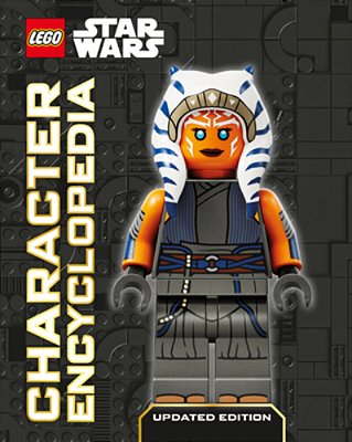 Lego Star Wars Character Encyclopedia (Library Edition): The Ultimate Guide To The Best 200 Minifigures From The Lego Star Wars Galaxy; Without Minifi-..