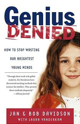 Genius Denied: How To Stop Wasting Our Brightest Young Minds-..