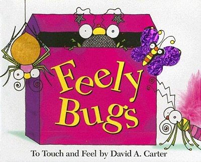 Feely Bugs (Mini Edition): To Touch And Feel-..