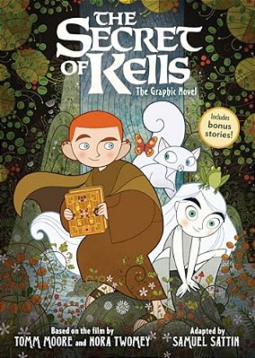 The Secret Of Kells: The Graphic Novel-..