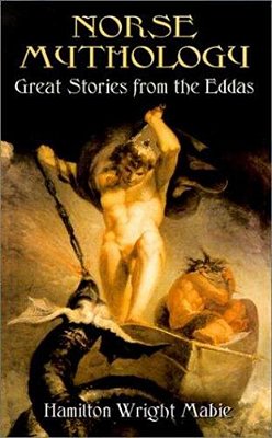Norse Mythology: Great Stories From The Eddas-..
