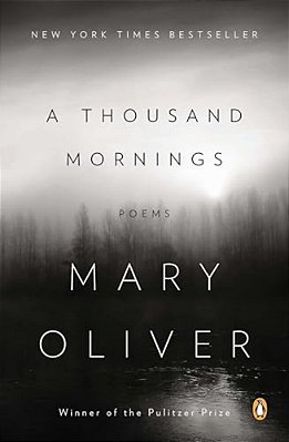 A Thousand Mornings: Poems-..