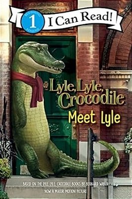 Lyle, Lyle, Crocodile: Meet Lyle-..