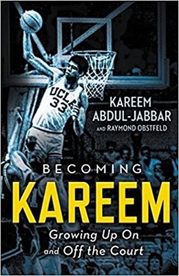 Becoming Kareem: Growing Up On And Off The Court-..