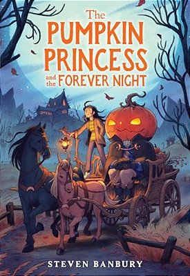 The Pumpkin Princess And The Forever Night-..