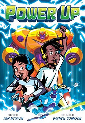 Power Up: A Graphic Novel-..