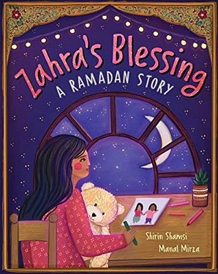 Zahra's Blessing: A Ramadan Story-..