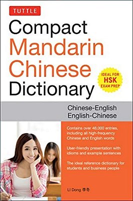 Tuttle Compact Mandarin Chinese Dictionary: Chinese-English English-Chinese [All Hsk Levels, Fully Romanized]-..