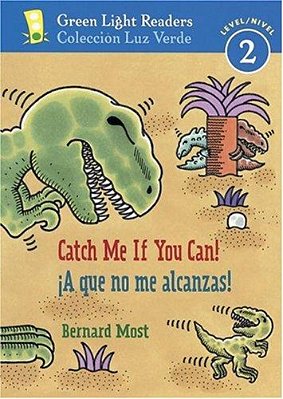 Catch Me If You Can!/a Que No Me Alcanzas!: Bilingual English-Spanish-..