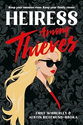 Heiress Among Thieves-..