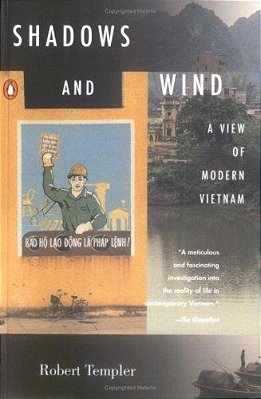 Shadows And Wind: A View Of Modern Vietnam-..
