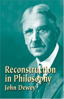 Reconstruction In Philosophy-..
