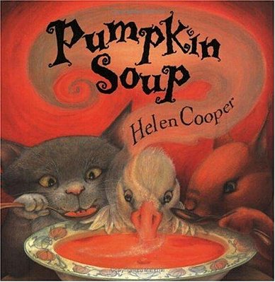 Pumpkin Soup: A Picture Book-..
