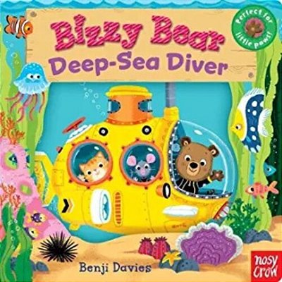 Bizzy Bear: Deep-Sea Diver: (Interactive Submarine Board Book For Toddlers - With Sturdy Tabs And Slides To Push And Pull)-..