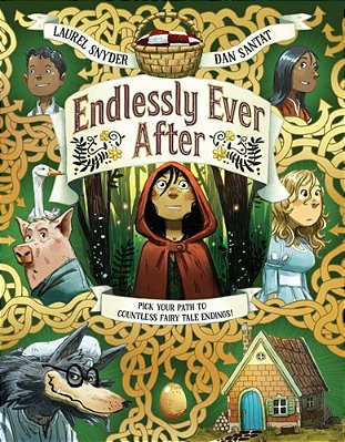 Endlessly Ever After: Pick Your Path To Countless Fairy Tale Endings!-..