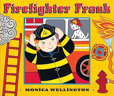 Firefighter Frank Board Book Edition-..