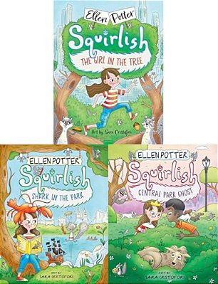 The Squirlish Collected Set: The Girl In The Tree; Shark In The Park; Central Park Ghost-..