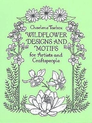 Wildflower Designs And Motifs For Artists And Craftspeople-..