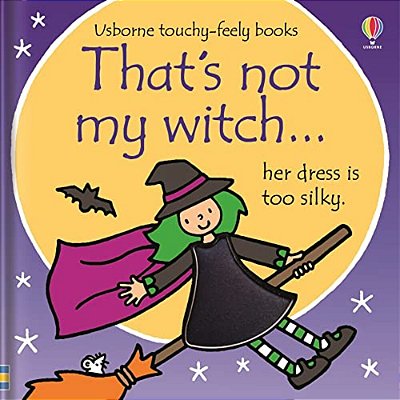 That's Not My Witch...: A Halloween Book For Kids-..