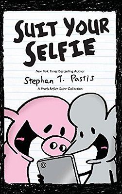 Suit Your Selfie: A Pearls Before Swine Collection-..