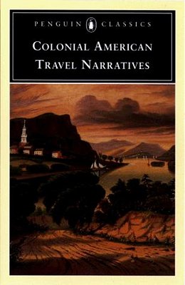 Colonial American Travel Narratives-..