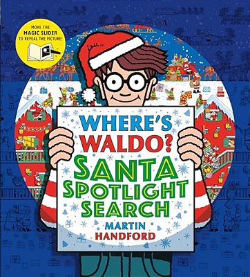 Where's Waldo? Santa Spotlight Search: (A Christmas Hidden Object Search-And-find Puzzle Book With A Magic Flashlight To Reveal The Picture - A Perfec-..