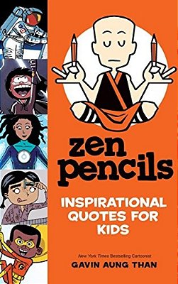 Zen Pencils--inspirational Quotes For Kids-..