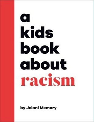 A Kids Book About Racism-..
