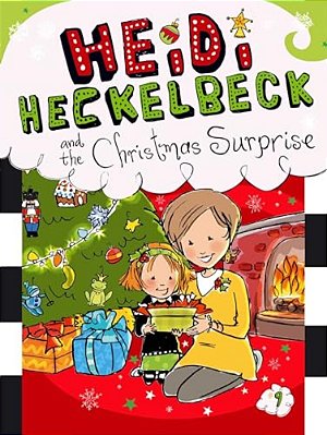 Heidi Heckelbeck And The Christmas Surprise-..