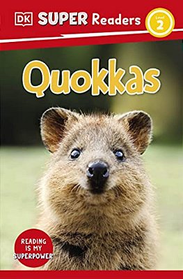 Dk Super Readers Level 2 Quokkas-..