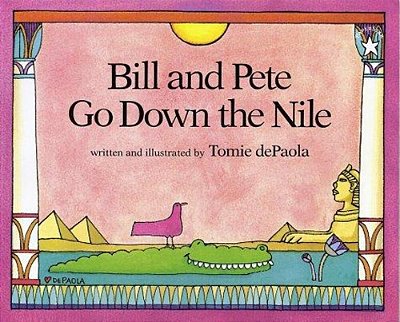 Bill And Pete Go Down The Nile-..