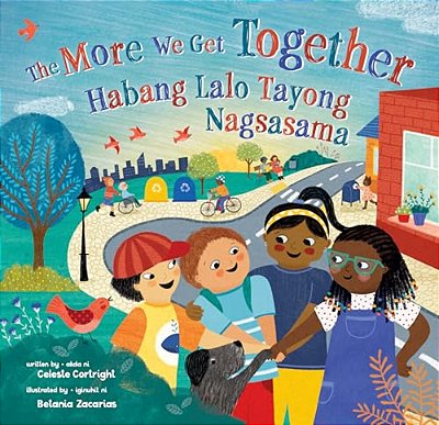 The More We Get Together (Bilingual Tagalog & English)-..