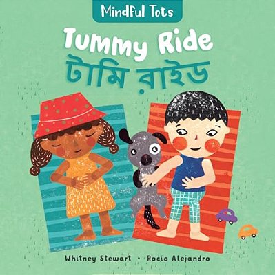 Mindful Tots: Tummy Ride (Bilingual Bengali & English)-..