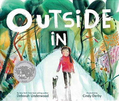 Outside In: A Caldecott Honor Award Winner-..