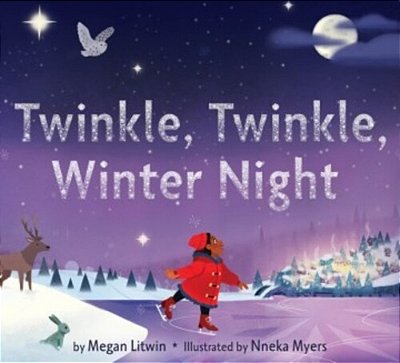 Twinkle, Twinkle, Winter Night: A Winter And Holiday Book For Kids-..