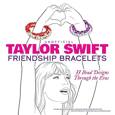 Unofficial Taylor Swift Friendship Bracelets: 33 Bead Designs Through The Eras-..