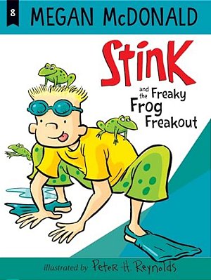 Stink And The Freaky Frog Freakout-..