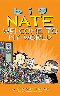 Big Nate: Welcome To My World-..