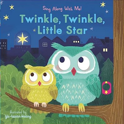 Twinkle, Twinkle, Little Star: (A Classic Bedtime Nursery Rhyme Board Book With Interactive Sliders And Qr Code For Instrumental And Vocal Versions - -..