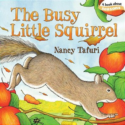 The Busy Little Squirrel-..