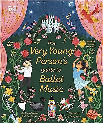 The Very Young Person's Guide To Ballet Music-..