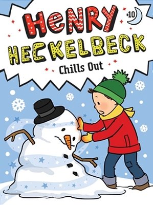 Henry Heckelbeck Chills Out-..