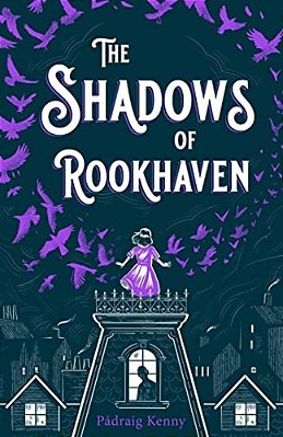 The Shadows Of Rookhaven-..