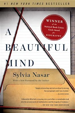 A Beautiful Mind: The Life Of Mathematical Genius And Novel Laureate John Nash-..