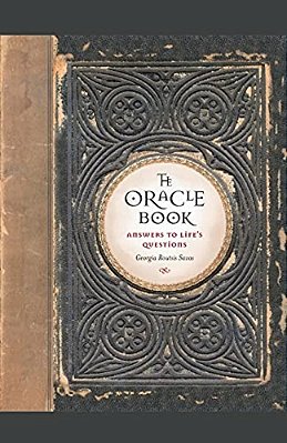The Oracle Book: Answers To Life's Questions-..